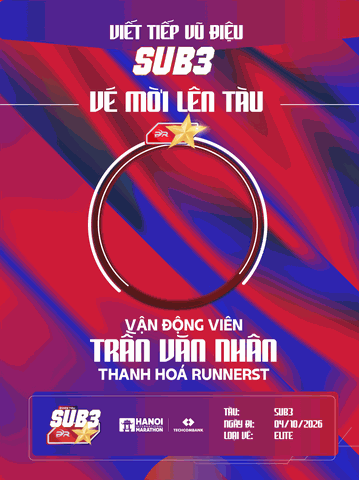 Trần Văn Nhân – Chiến Binh Thép Thanh Hoá Runners Và Hành Trình Kỷ Luật Trên Đoàn Tàu Sub 3 2026