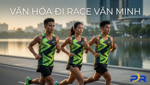 Cẩm Nang Xây Dựng Văn Hóa Đi Race Văn Minh Cho Câu Lạc Bộ Chạy Bộ Hiện Đại