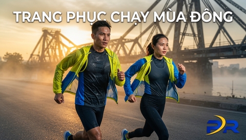 CHIẾN THUẬT LỰA CHỌN TRANG PHỤC CHẠY BỘ MÙA ĐÔNG: BÍ QUYẾT BẢO VỆ CƠ THỂ VÀ TỐI ƯU HIỆU SUẤT CHO RUNNER NAM VÀ NỮ