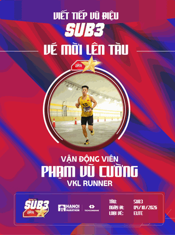 Phạm Vũ Cường – Chiến Binh Vkl Runner Bứt Tốc Cùng Đoàn Tàu Sub 3 – 2026
