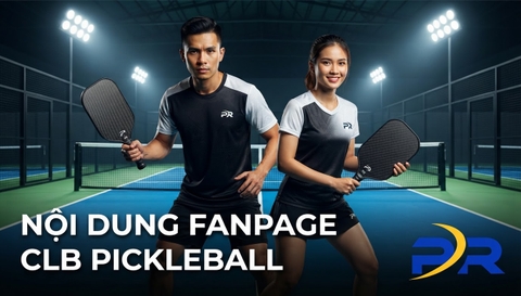 Chiến Lược Tuyến Nội Dung Fanpage CLB Pickleball Thu Hút Hội Viên Và Bứt Phá Doanh Thu