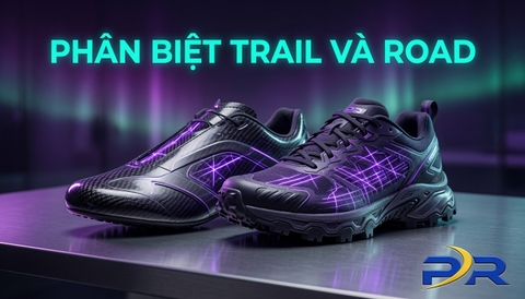 Giày Chạy Trail Và Giày Chạy Road: Khác Biệt Cốt Lõi Và Khi Nào Cần Sắm Riêng Biệt