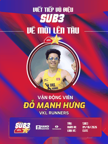 Đỗ Mạnh Hưng – Chiến Binh VKL Runners Quyết Tâm Chinh Phục Đoàn Tàu Sub 3 – 2026