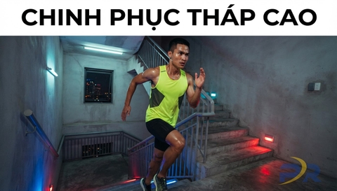 Đồng Hành Cùng Các Giải Chạy Độc Lạ: Chinh Phục Đỉnh Cao Cùng Chạy Leo Cầu Thang Tháp Chọc Trời (Tower Running)