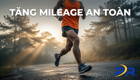 Bí Quyết Tăng Mileage An Toàn: Công Thức Tích Lũy Thể Lực Không Chấn Thương Cho Runner