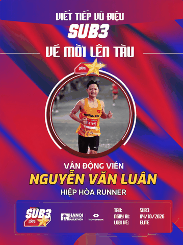 Nguyễn Văn Luân: Bản Lĩnh Sub 3 Cùng Đoàn Tàu Sub 3 - 2026
