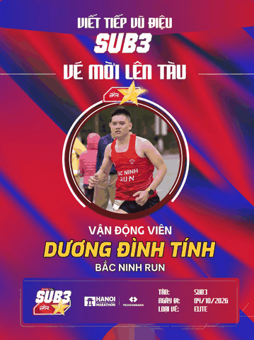 Dương Đình Tính (Bắc Ninh Run) – Bứt Phá Giới Hạn Cùng Đoàn Tàu Sub 3 2026