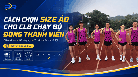 Cách chọn size áo cho CLB chạy bộ đông thành viên | PR SPORT