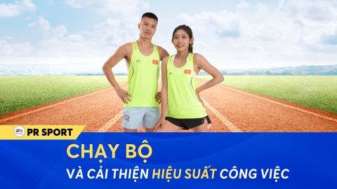 CHẠY BỘ VÀ CẢI THIỆN HIỆU SUẤT CÔNG VIỆC- BÍ QUYẾT TĂNG CƯỜNG NĂNG LƯỢNG VÀ SỰ TẬP CHUNG