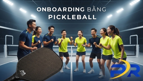Onboarding Nhân Sự Bằng Pickleball: Chiến Lược Đột Phá Gắn Kết Đội Ngũ Cho Doanh Nghiệp Hiện Đại