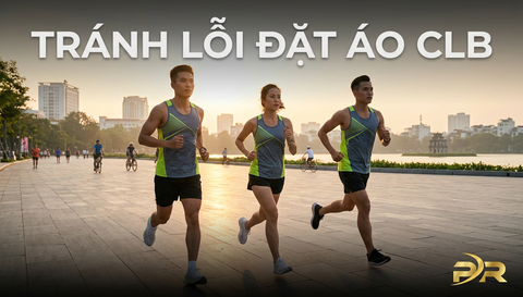 Cẩm Nang Phòng Tránh Sai Sót Khi Đặt Áo Đồng Phục CLB Chạy Bộ Lần Đầu