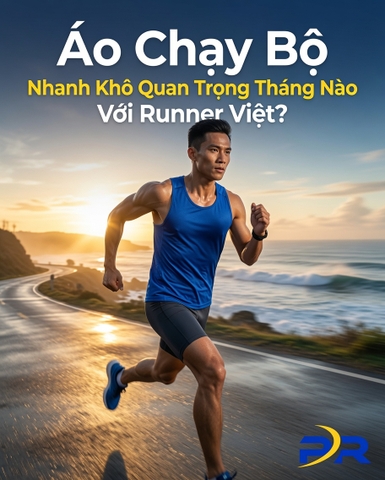 Áo Chạy Bộ Nhanh Khô Quan Trọng Thế Nào Với Runner Việt?