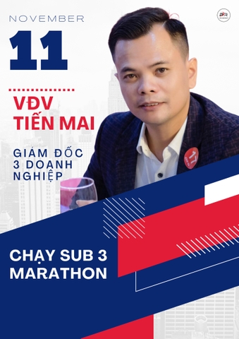 TIẾN MAI - GIÁM ĐỐC BA DOANH NGHIỆP CHẠY MARATHON SUB3