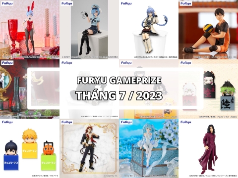 [FURYU] LỊCH PHÁT HÀNH MÔ HÌNH GAMEPRIZE THÁNG 7/2023