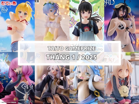 [TAITO] LỊCH PHÁT HÀNH MÔ HÌNH GAMEPRIZE THÁNG 1/2025