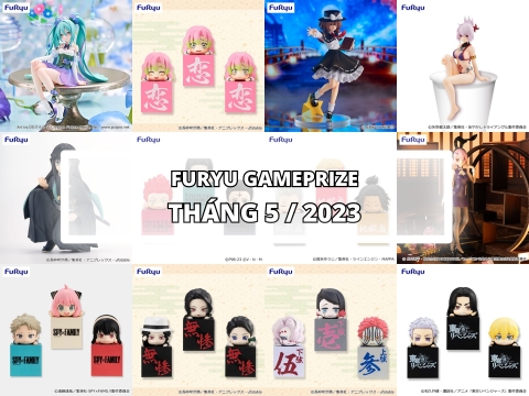 [FURYU] LỊCH PHÁT HÀNH MÔ HÌNH GAME PRIZE THÁNG 5/2023