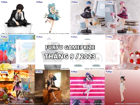 [FURYU] LỊCH PHÁT HÀNH MÔ HÌNH GAMEPRIZE THÁNG 9/2023