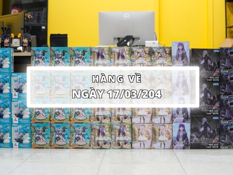 28/03/2024 - CẬP NHẬT LIST HÀNG MỚI VỀ MFIGURE