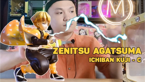 UNBOX & REVIEW MÔ HÌNH ZENITSU AGATSUMA - ICHIBAN KUJI B ( BANDAI )