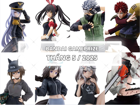 [BANDAI] LỊCH PHÁT HÀNH MÔ HÌNH GAMEPRIZE THÁNG 5/2025
