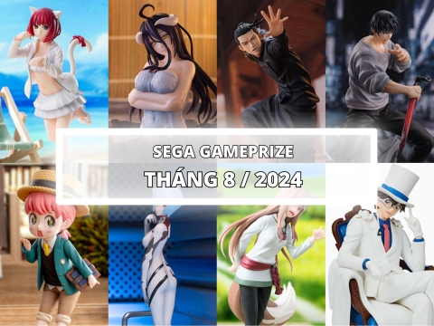 [SEGA] LỊCH PHÁT HÀNH MÔ HÌNH GAMEPRIZE THÁNG 8/2024