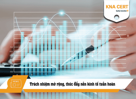 Trách nhiệm mở rộng của nhà sản xuất thúc đẩy nền kinh tế tuần hoàn