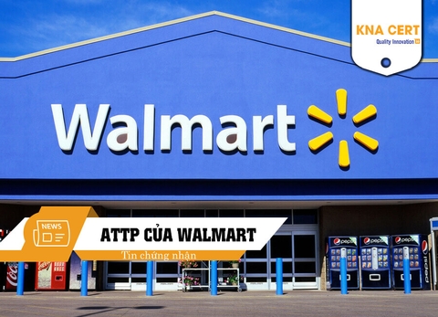 Chứng nhận An toàn thực phẩm tuân thủ WALMART