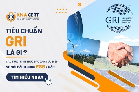 Tiêu chuẩn GRI là gì? Cấu trúc, Hình thức Báo cáo & Ưu điểm so với các khung ESG khác 