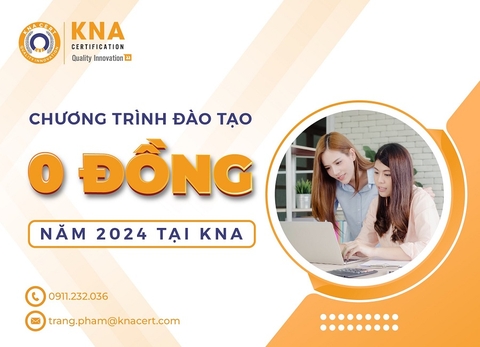 Chương trình Đào tạo 0 đồng năm 2024 của KNA CERT