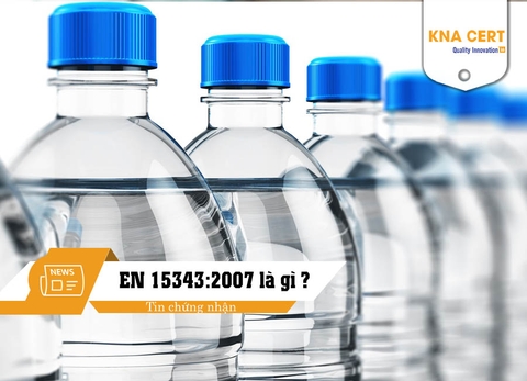 Tư vấn đánh giá EN 15343:2007 cho nhựa tái chế