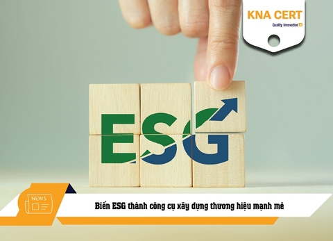 Biến ESG thành công cụ xây dựng thương hiệu mạnh mẽ