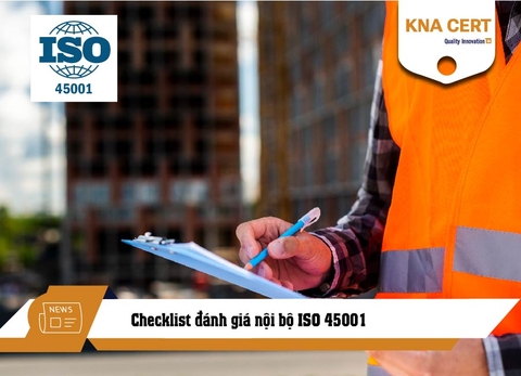 [ISO 45001:2018 Audit Checklist] Checklist đánh giá nội bộ ISO 45001