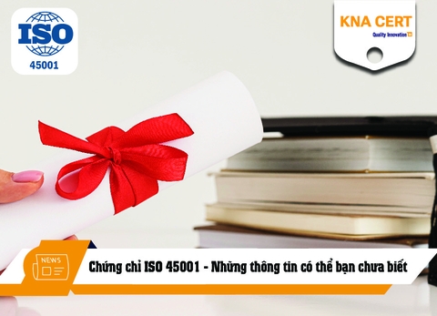 Chứng chỉ ISO 45001 là gì? Những thông tin có thể bạn chưa biết