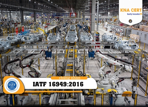 Chứng nhận IATF 16949: Đột phá chất lượng ngành ô tô - Quy trình Chuyên nghiệp - Nhiều ưu đãi