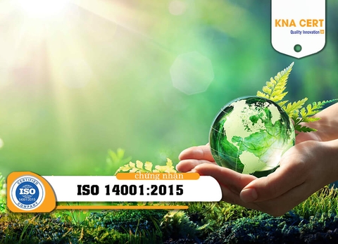 Chứng nhận ISO 14001 tại KNA CERT: Giải pháp Môi trường toàn cầu - Chi phí tốt - Công nhận IAF