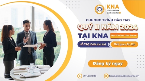 Chương Trình Đào Tạo Trong Qúy II Năm 2024 Tại KNA Cert