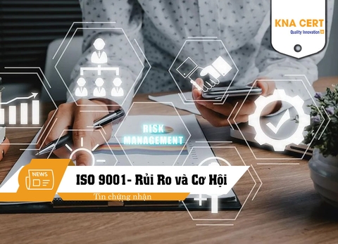 Xác định rủi ro và cơ hội trong ISO 9001 (Ví dụ điển hình)