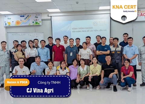KNA CERT đào tạo Kaizen & PDCA cho Công ty TNHH CJ Vina Agri
