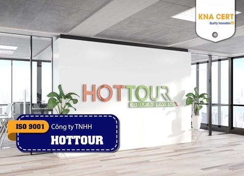Chứng nhận ISO 9001:2015 cho Công ty TNHH HOTTOUR