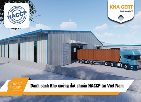 Danh sách Kho xưởng đạt chuẩn HACCP tại Việt Nam