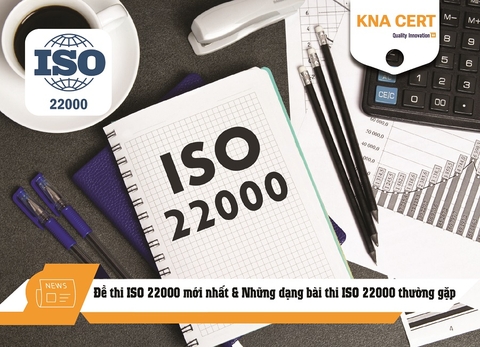 Đề thi ISO 22000 mới nhất & Những dạng bài thi ISO 22000 thường gặp