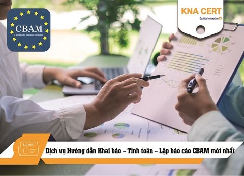 Dịch vụ Hướng dẫn Khai báo – Tính toán – Lập báo cáo CBAM: Uy tín - Chuyên nghiệp - Chi phí tốt