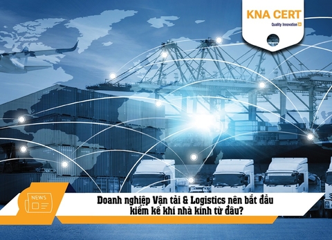 Doanh nghiệp Vận tải & Logistics nên bắt đầu kiểm kê khí nhà kính từ đâu?