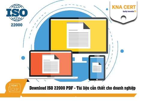 Download ISO 22000 PDF - Tài liệu cần thiết cho doanh nghiệp thực phẩm