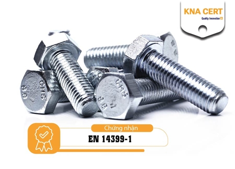 EN 14399-1: Chứng nhận bu lông kết cấu dùng để gia tải trước