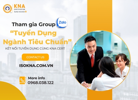 Tham gia Group Zalo “Tuyển dụng ngành tiêu chuẩn” của KNA