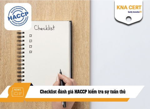 [HACCP Audit Checklist] Checklist đánh giá HACCP kiểm tra sự tuân thủ