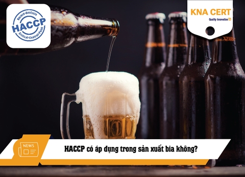 HACCP có áp dụng trong sản xuất bia không?