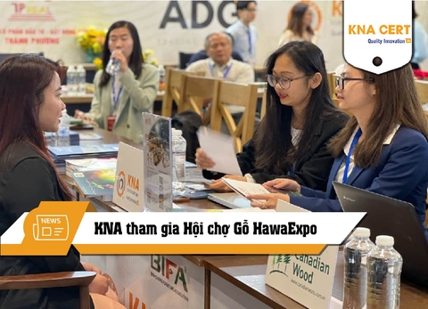 KNA CERT tham gia Hội chợ xuất khẩu đồ gỗ & nội thất HawaExpo 2023 (22-25/02/2023 tại TP. Hồ Chí Minh)