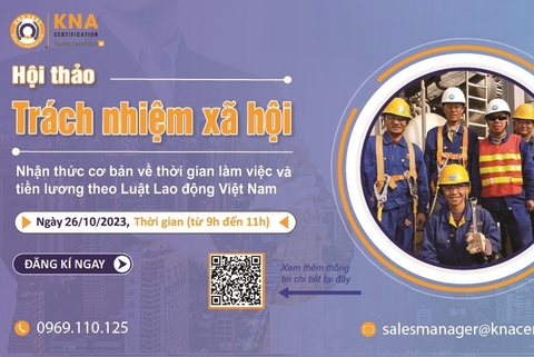 Thư mời Hội Thảo “Nhận thức cơ bản về thời gian làm việc và tiền lương theo luật lao động Việt Nam”